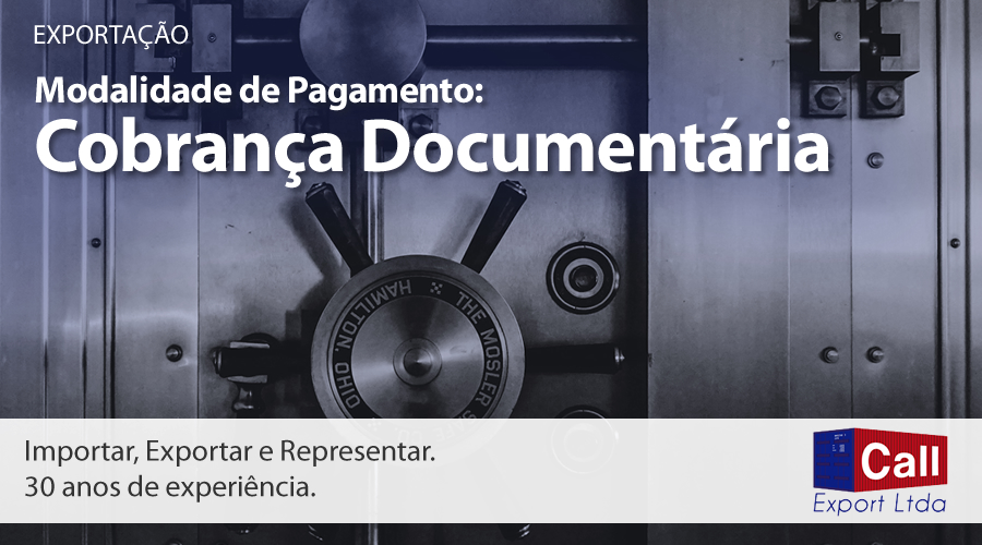 Call Export fala sobre a modalidade de pagamento Cobrança Documentária. Imagem: Jason Dent no Unsplash.