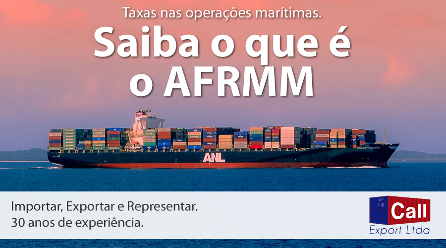 Call Export explica o AFRMM