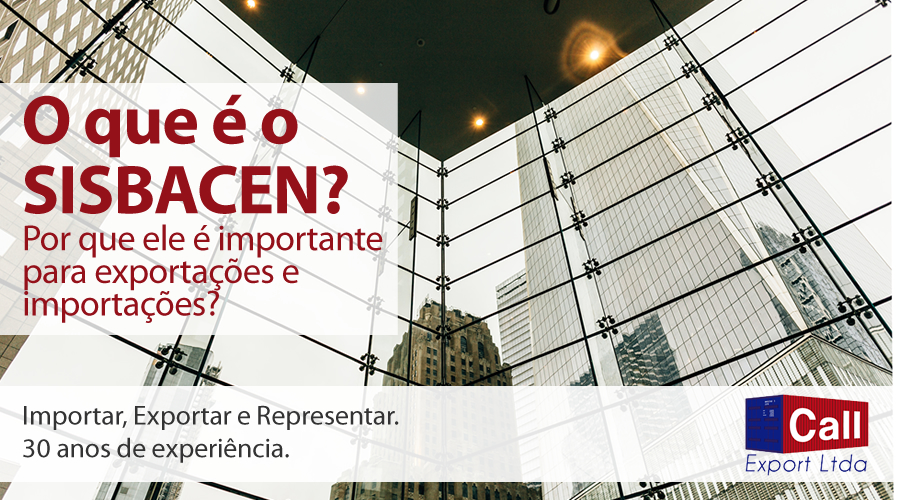 CAll Export fala sobre o SISBACEN.