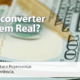 Call Export fala sobre converter Dólar (US$) em Real (R$). Imagem: Giorgio Trovato on Unsplash.