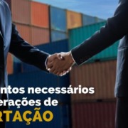 Call Export comenta os documentos necessários para que as operações de EXPORTAÇÃO aconteçam